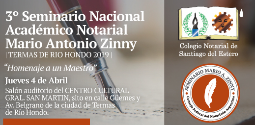 3˚ Seminario Nacional Académico Notarial - Mario Antonio Zinny - 2019