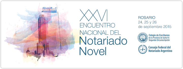 XXVI ENCUENTRO NACIONAL DEL NOTARIADO NOVEL
